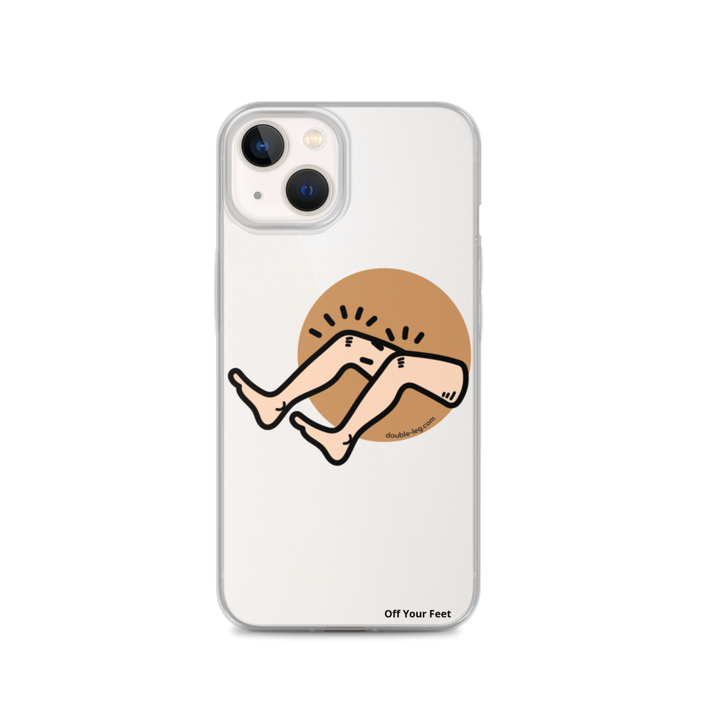 "Off Your Feet" Clear Case for iPhone®